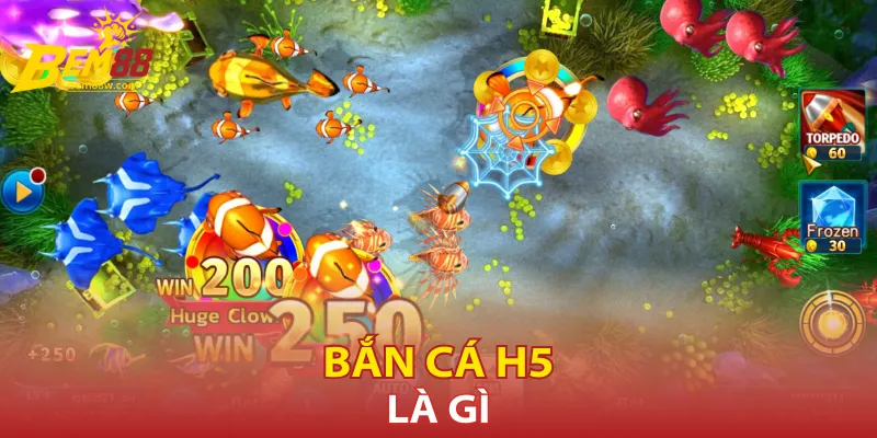 ban-ca-h5-la-gi