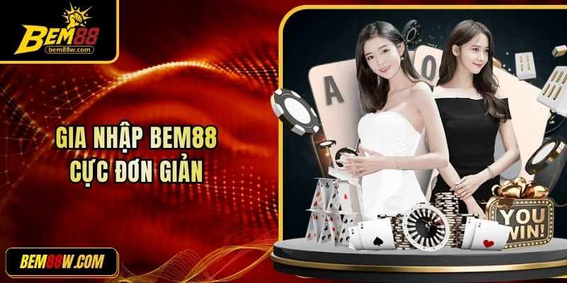 bem88-gia-nhap-nha-cai