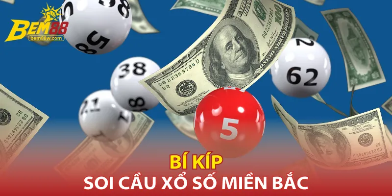 bi-kip-soi-cau-xo-so-mien-bac