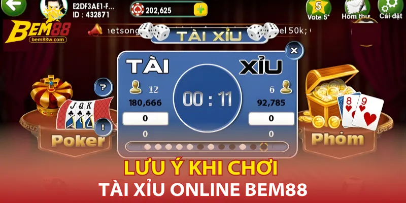 luu-y-khi-choi-tai-xiu-online-bem88
