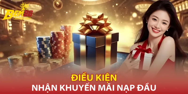 nhung-dieu-kien-nhan-khuyen-mai-nap-dau