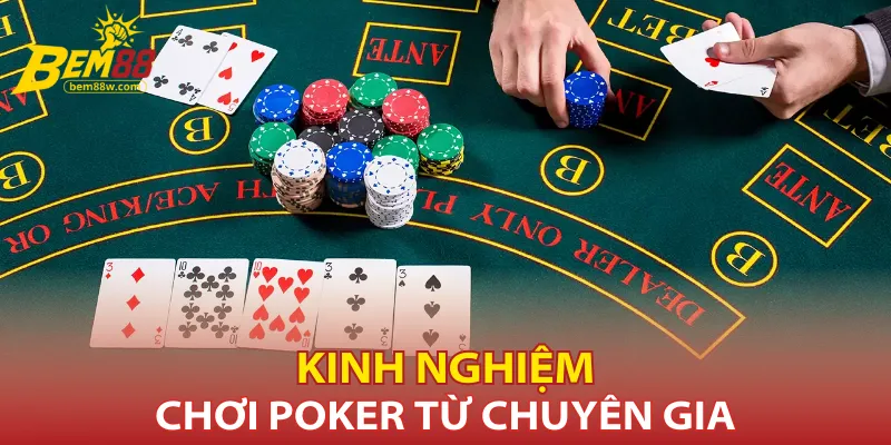 nhung-kinh-nghiem-choi-poker-tu-chuyen-gia