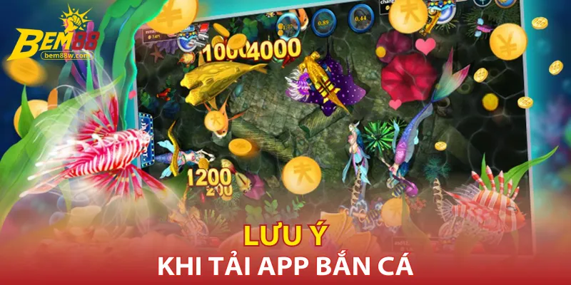 nhung-luu-y-khi-tai-app-ban-ca