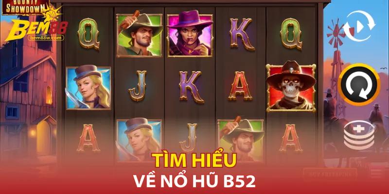 tim-hieu-ve-no-hu-b52