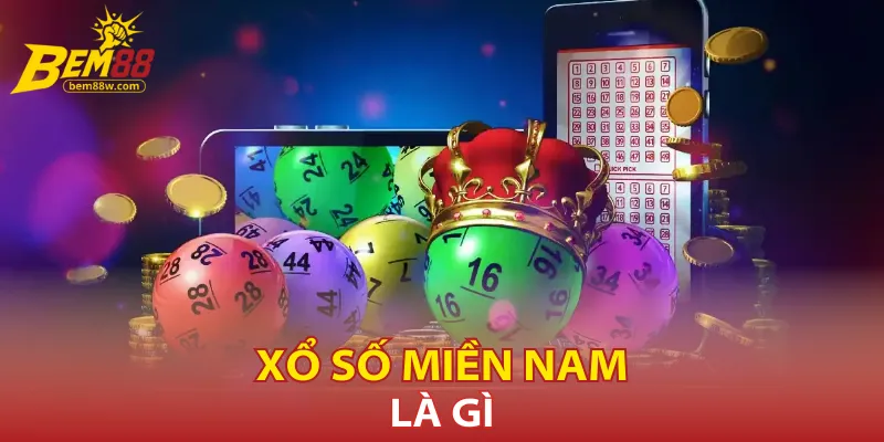 xo-so-mien-nam-la-gi